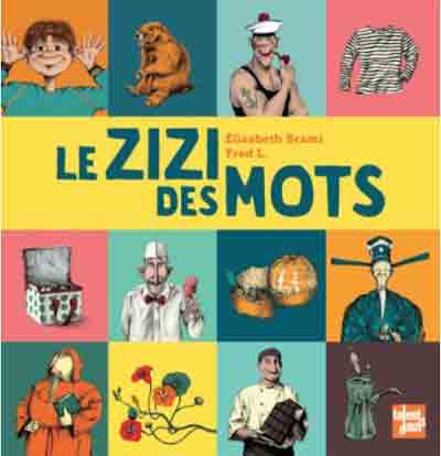 le_zizi_des_mots